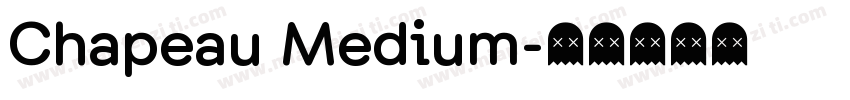 Chapeau Medium字体转换